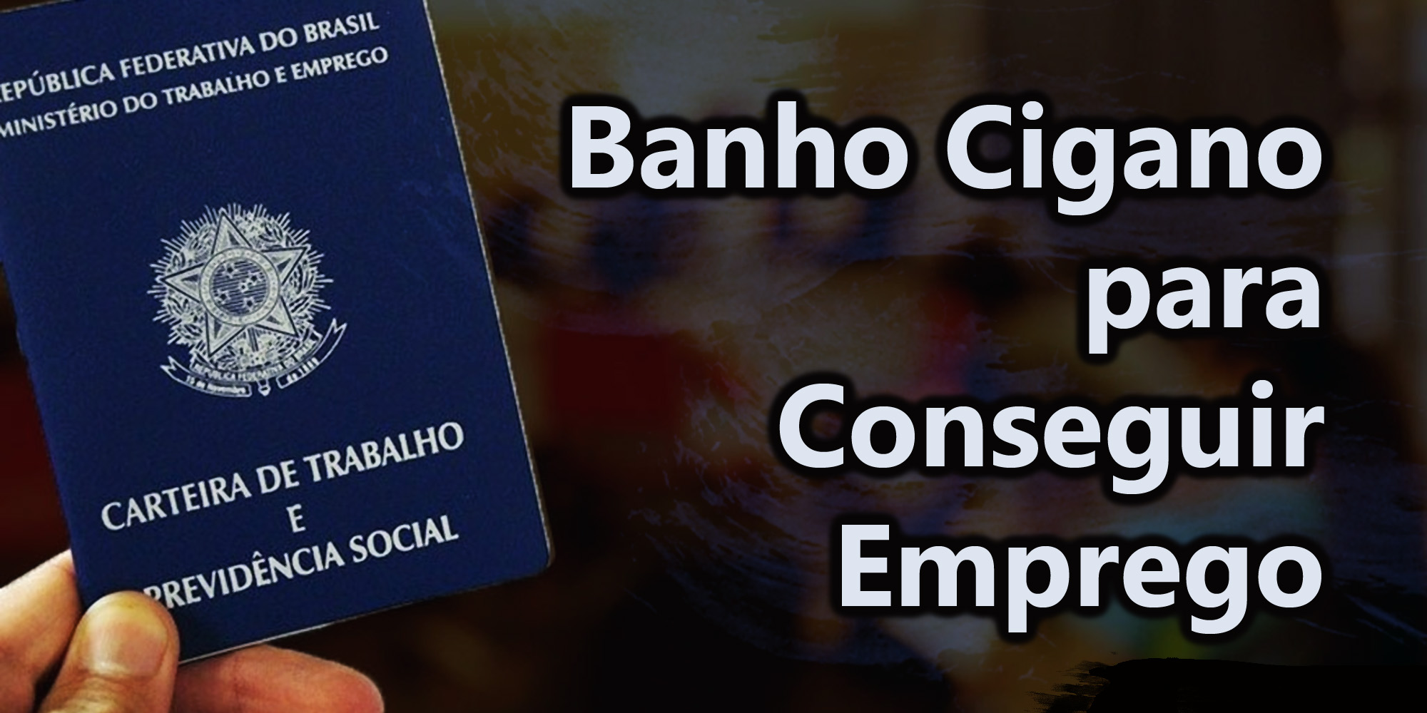 Banho Cigano para Conseguir Emprego