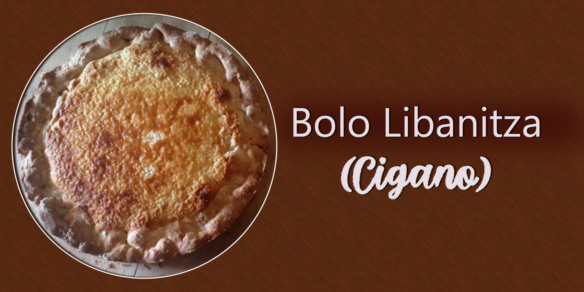 Bolo Libanitza (Cigano)