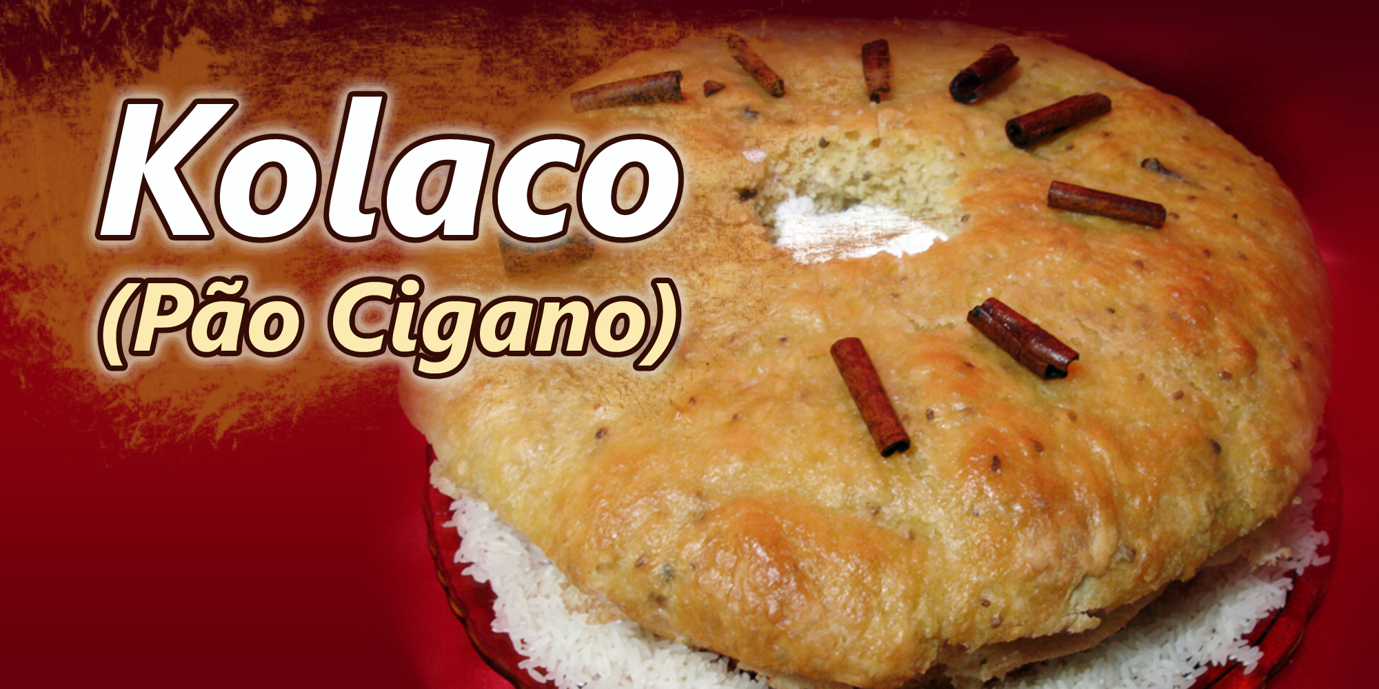 Kolaco (Pão Cigano)