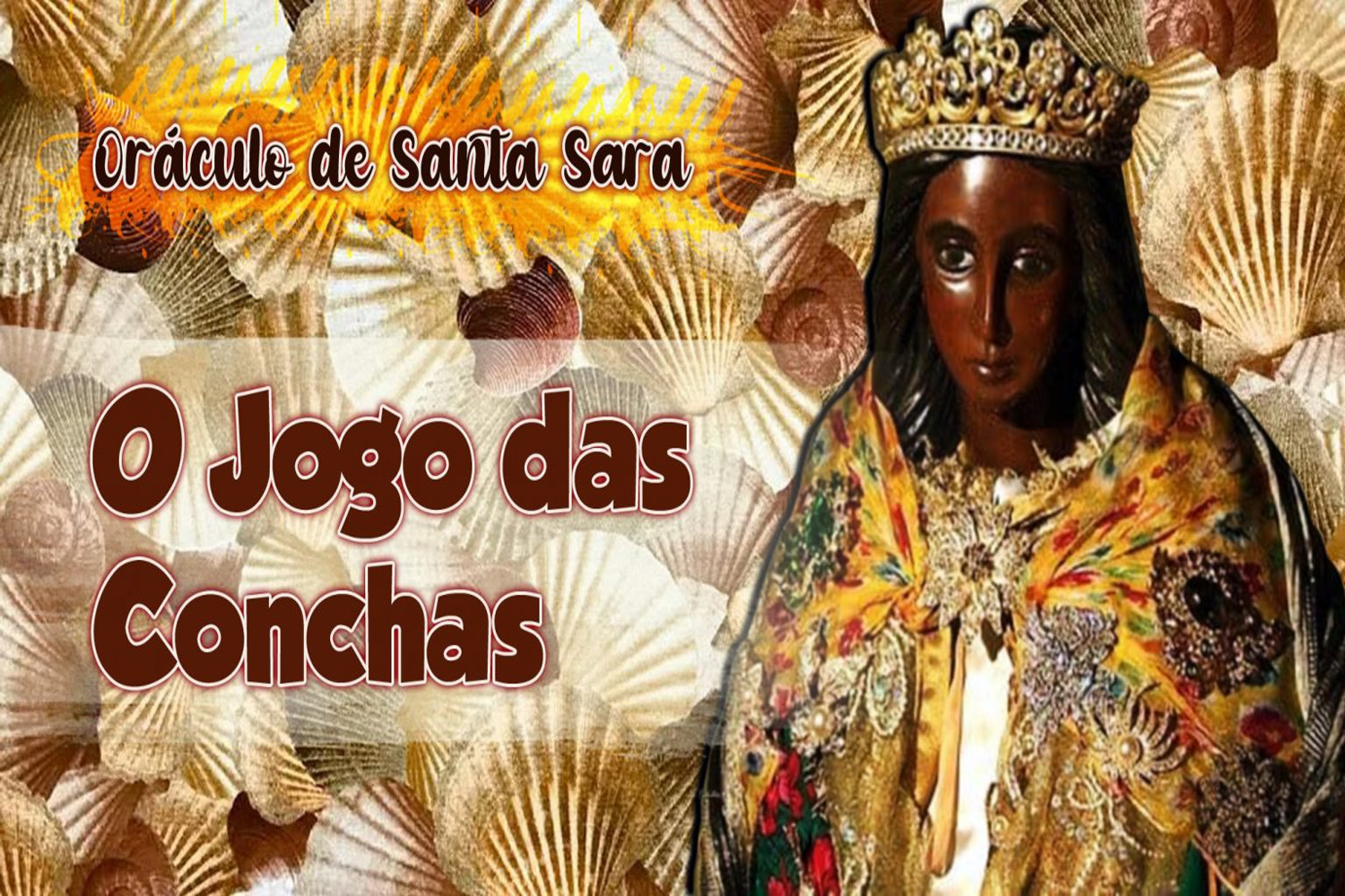 O Jogo das Conchas de Santa Sara