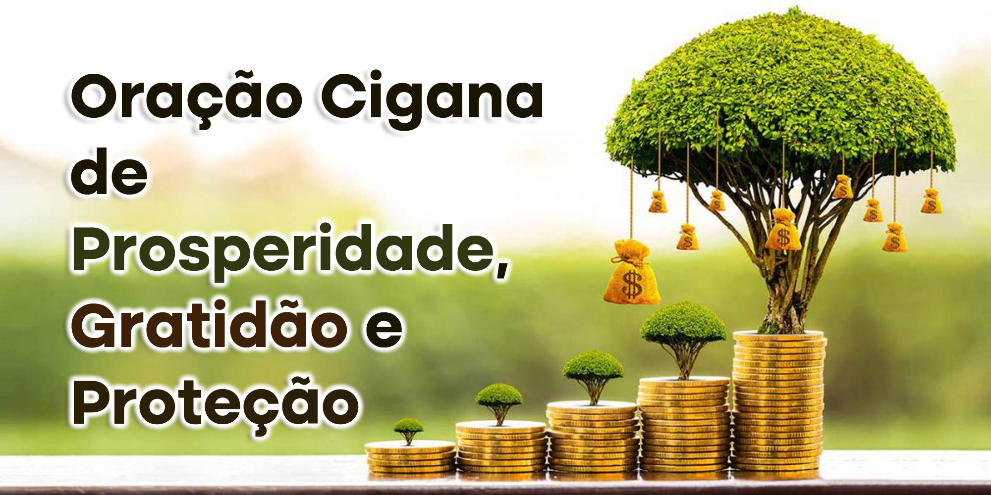 Oração Cigana de Prosperidade, Gratidão e Proteção