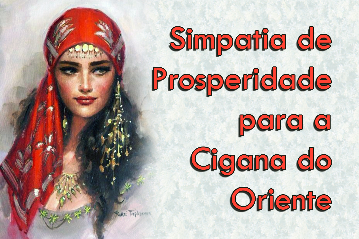 Simpatia de Prosperidade para a Cigana do Oriente