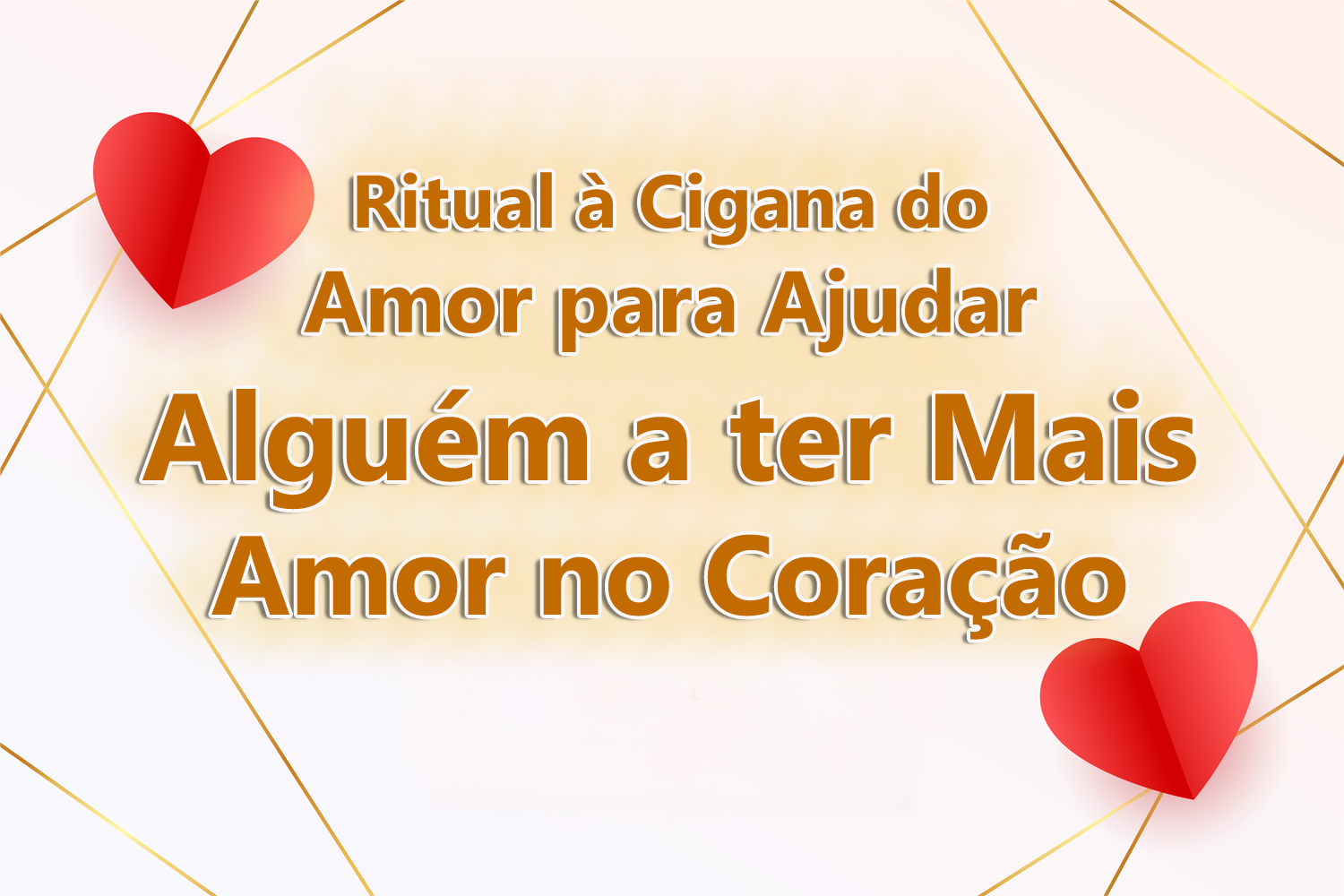 Ritual à Cigana do Amor para Ajudar Alguém a ter Mais Amor no Coração