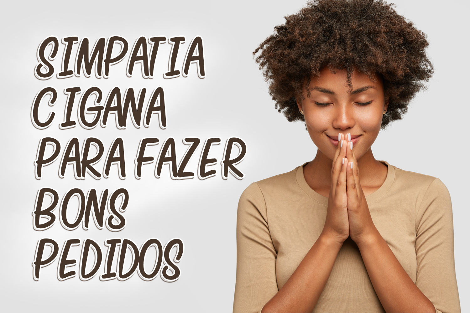 Simpatia Cigana para Fazer Bons Pedidos