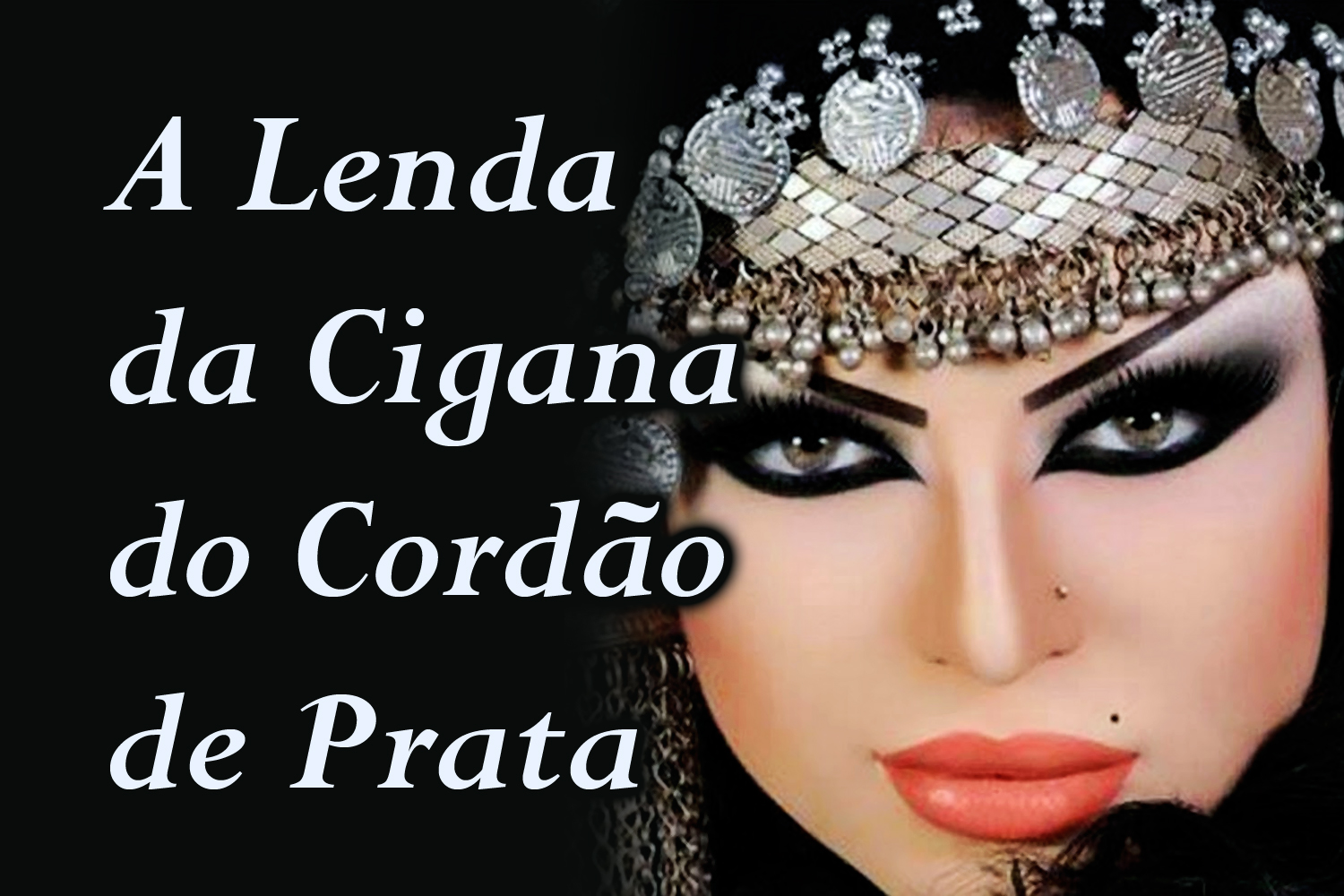 A Lenda da Cigana do Cordão de Prata