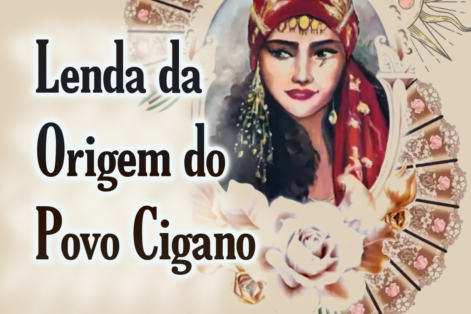 Lenda da Origem do Povo Cigano