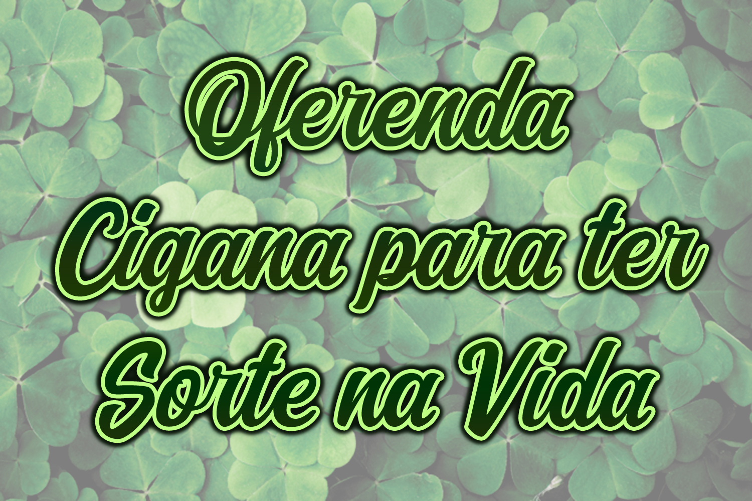 Oferenda Cigana para ter Sorte na Vida