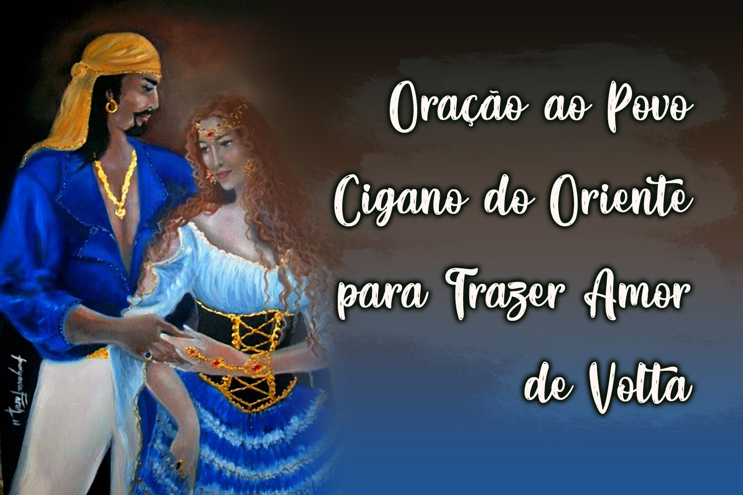 Oração ao Povo Cigano do Oriente para Trazer Amor de Volta