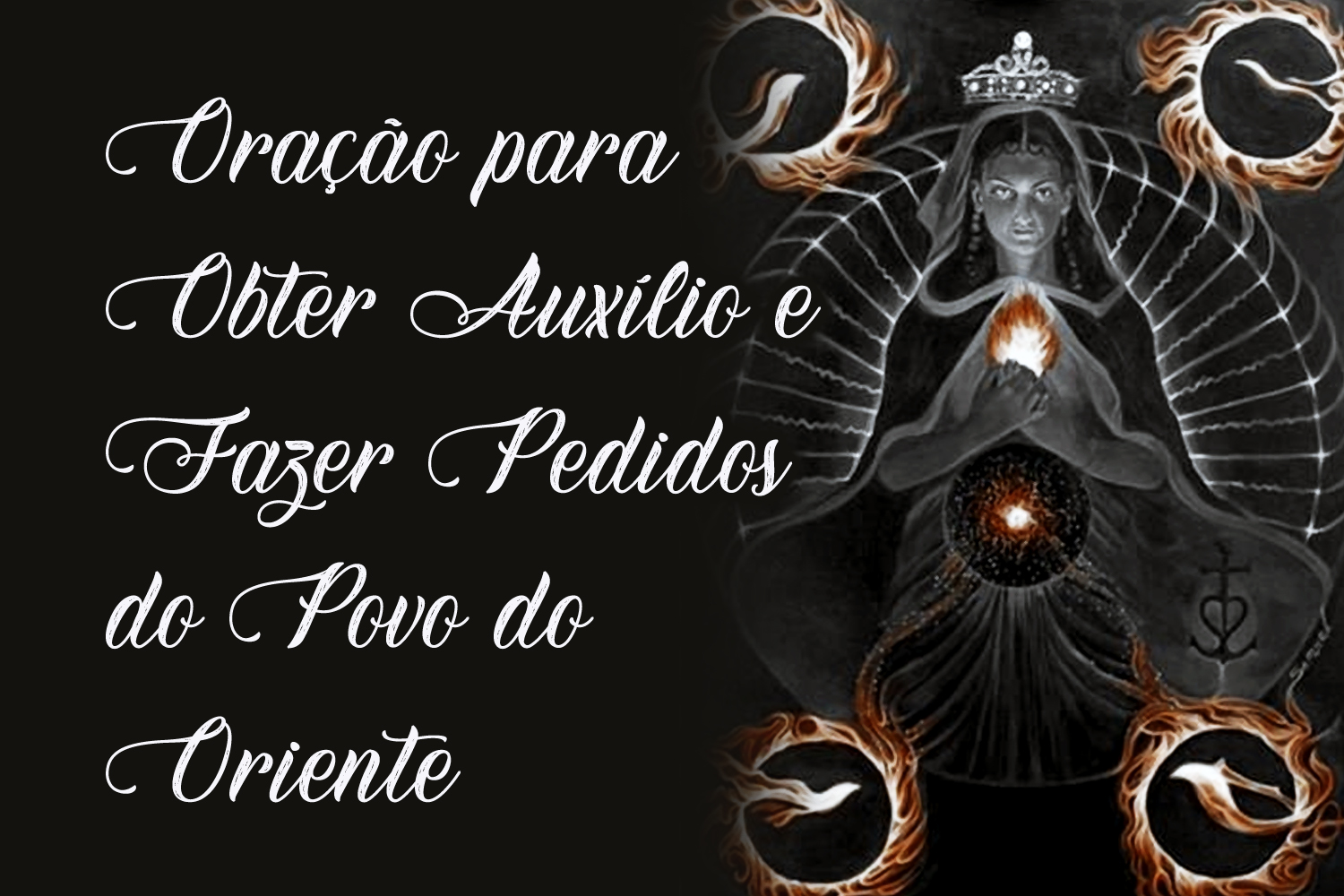 Oração para Obter Auxílio e Fazer Pedidos do Povo do Oriente