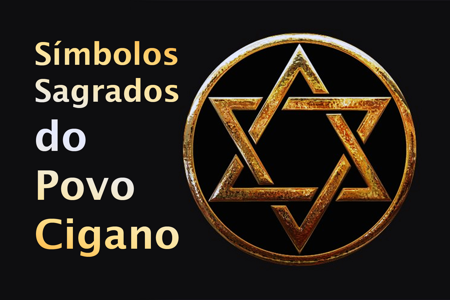 Símbolos Sagrados do Povo Cigano