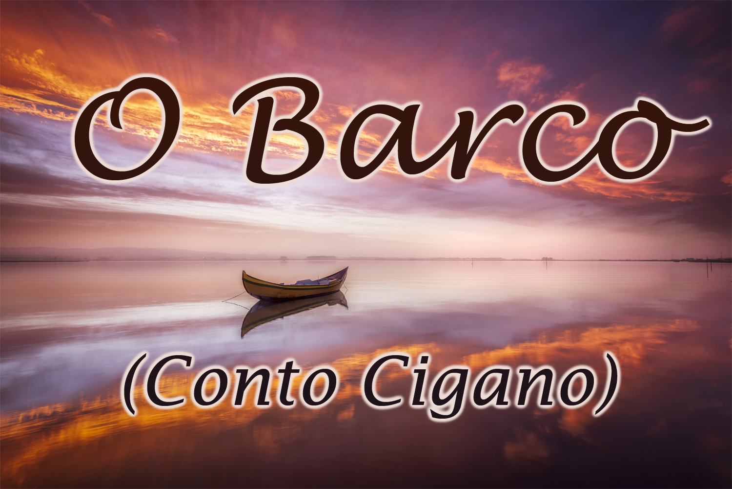 O Barco (Conto Cigano)