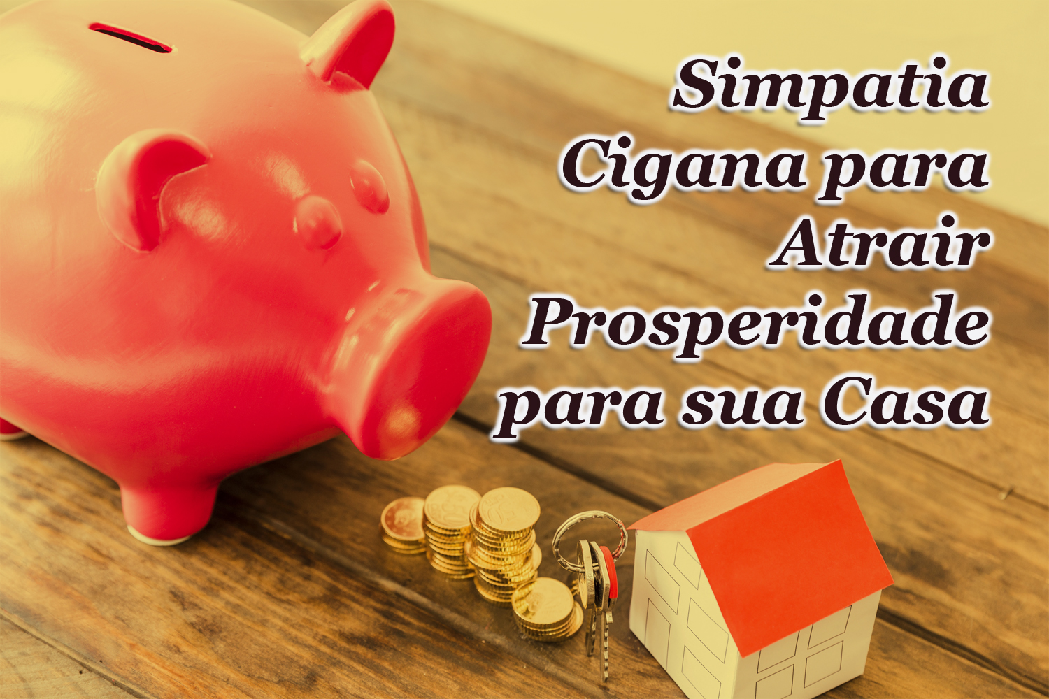 Simpatia Cigana para Atrair Prosperidade para sua Casa