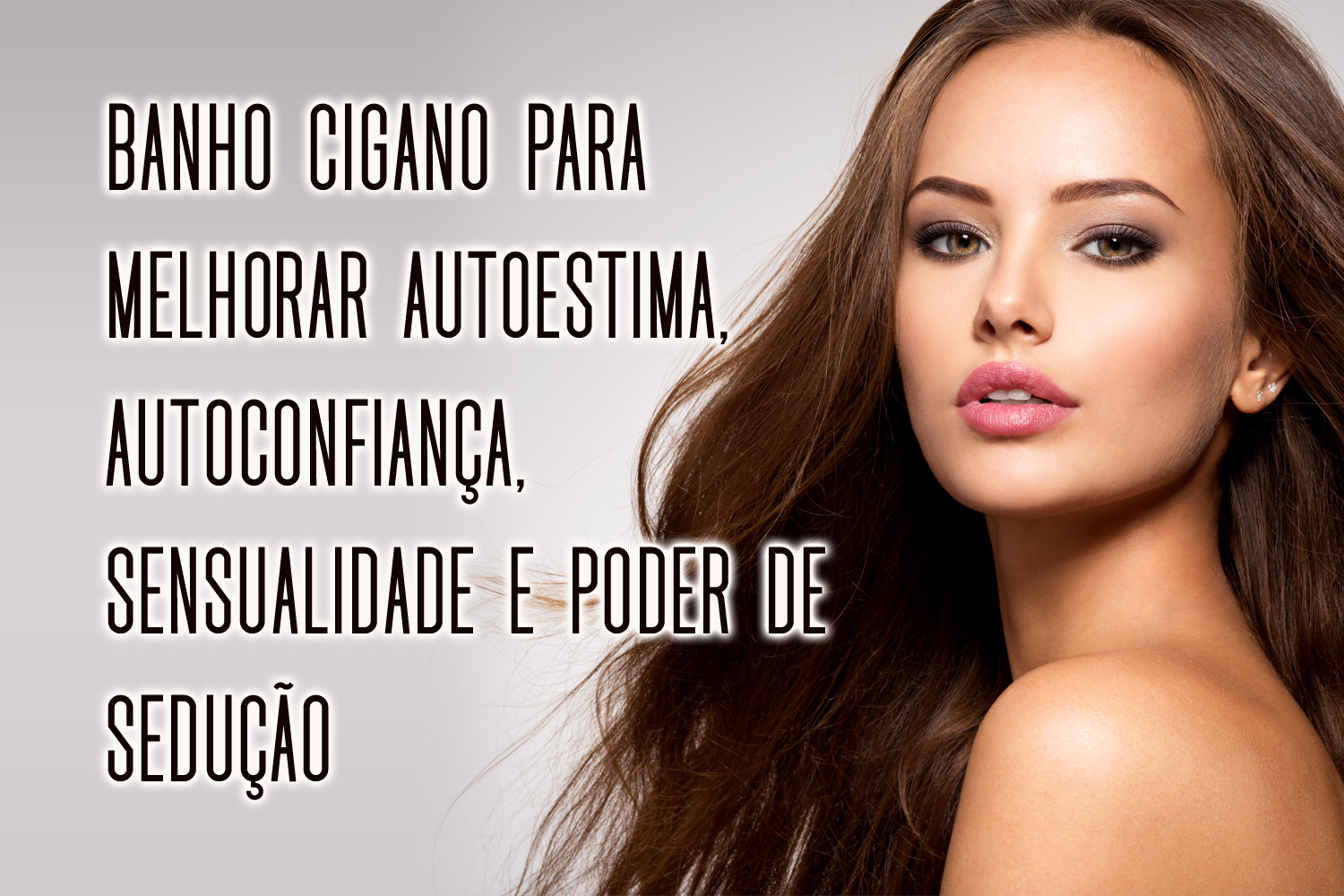 Banho Cigano para Melhorar Autoestima, Autoconfiança, Sensualidade e Poder de Sedução