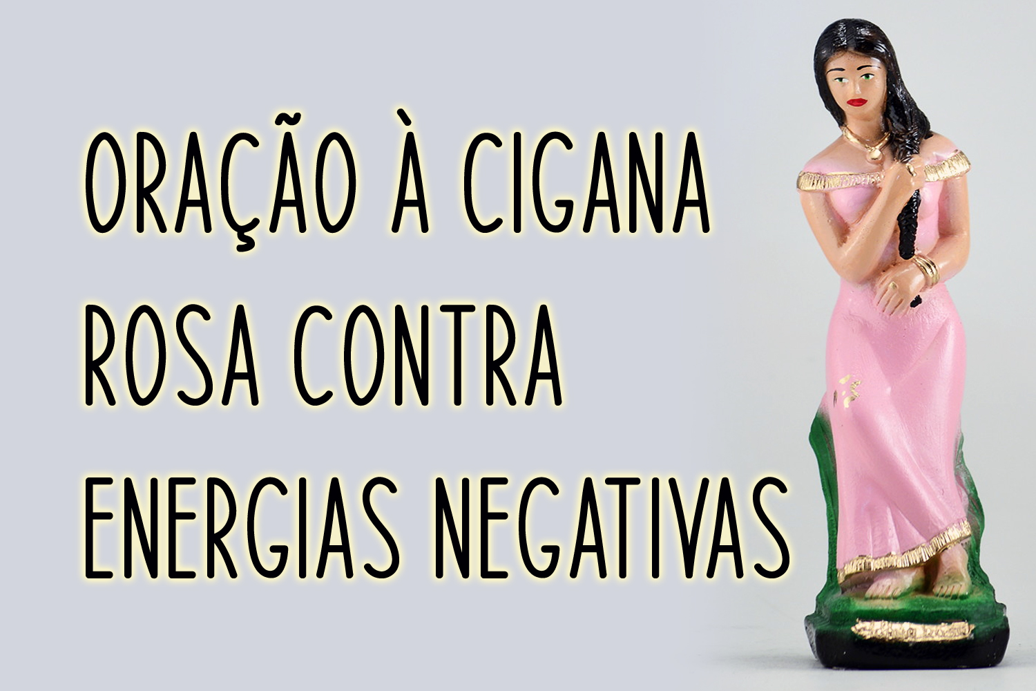 Oração à Cigana Rosa Contra Energias Negativas