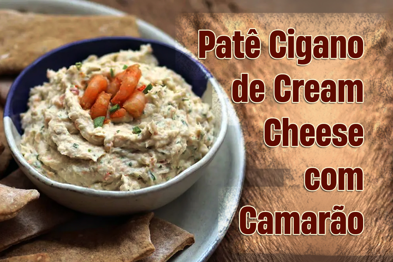 Patê Cigano de Cream Cheese com Camarão