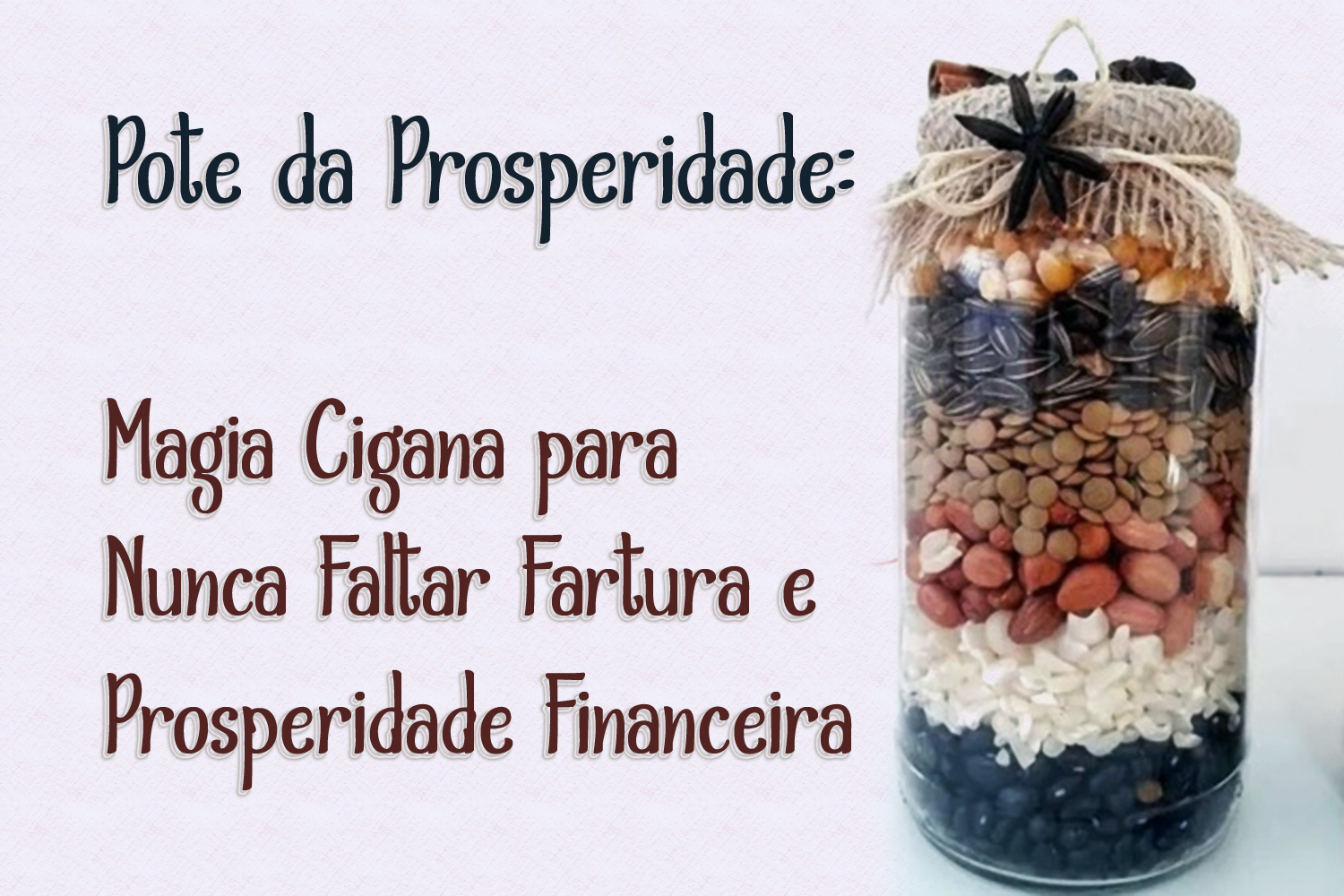 Pote da Prosperidade: Magia Cigana para Nunca Faltar Fartura e Prosperidade Financeira