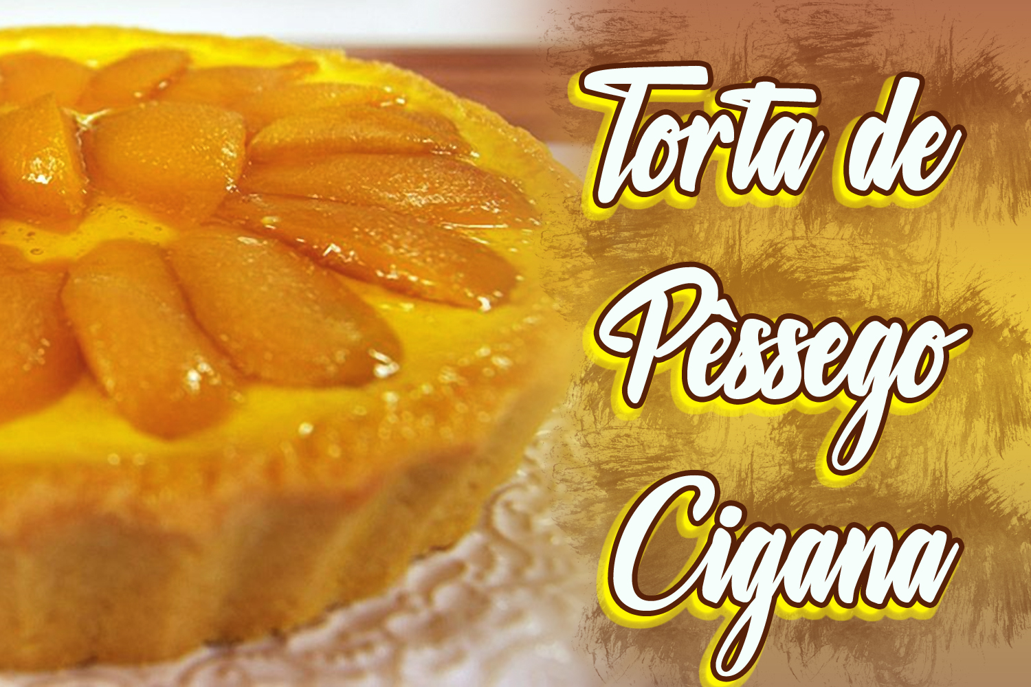 Torta de Pêssego Cigana