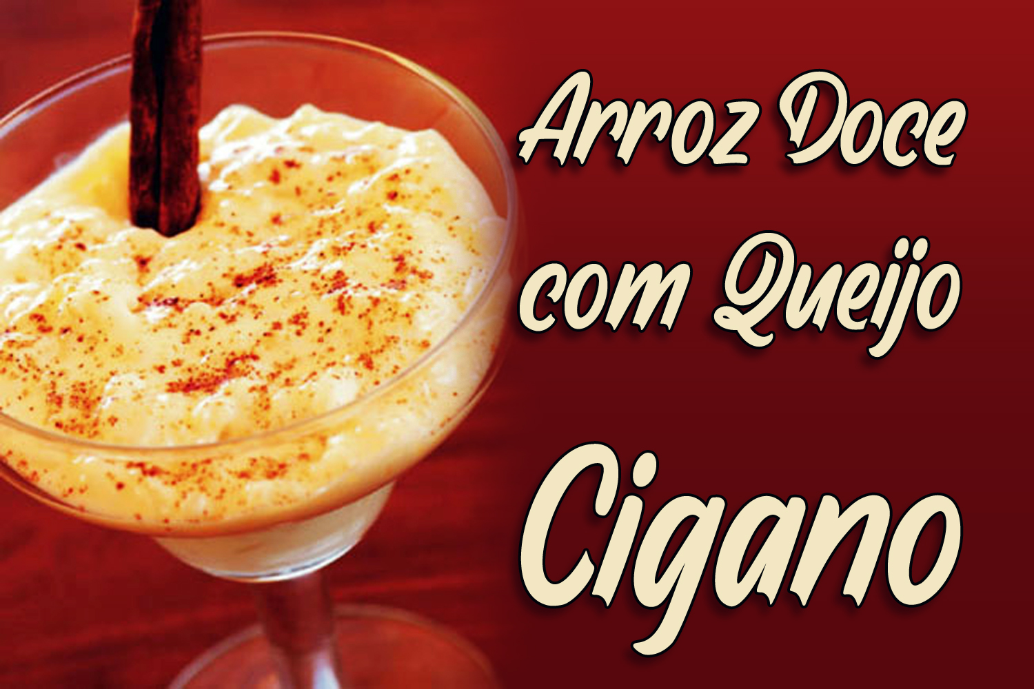 Arroz Doce com Queijo Cigano