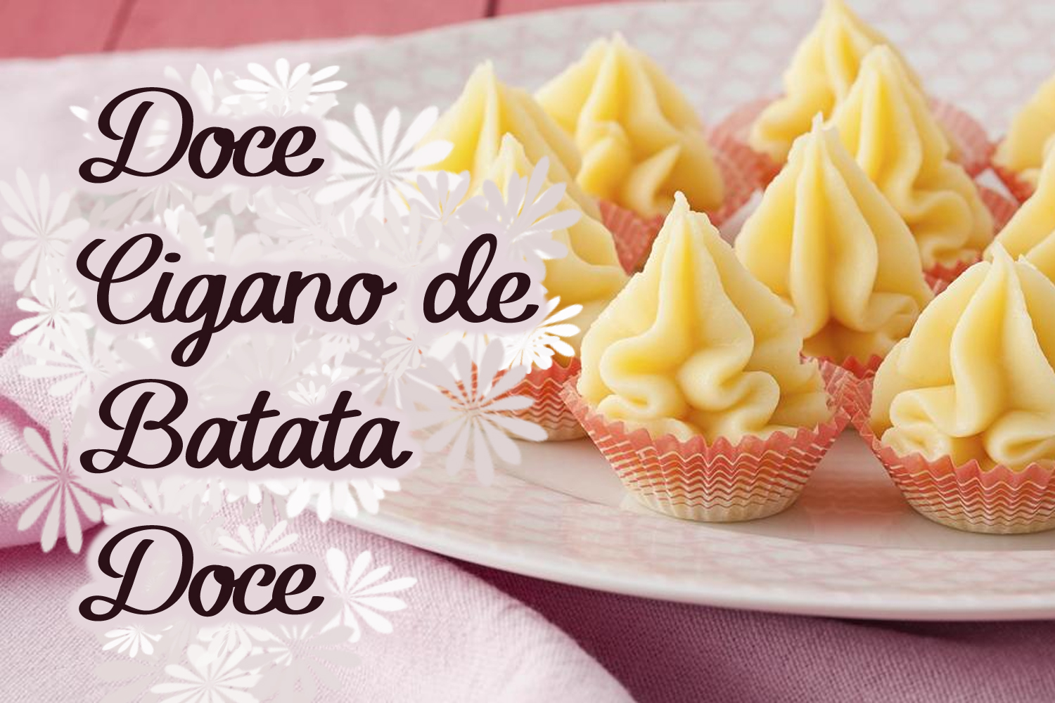 Doce Cigano de Batata Doce