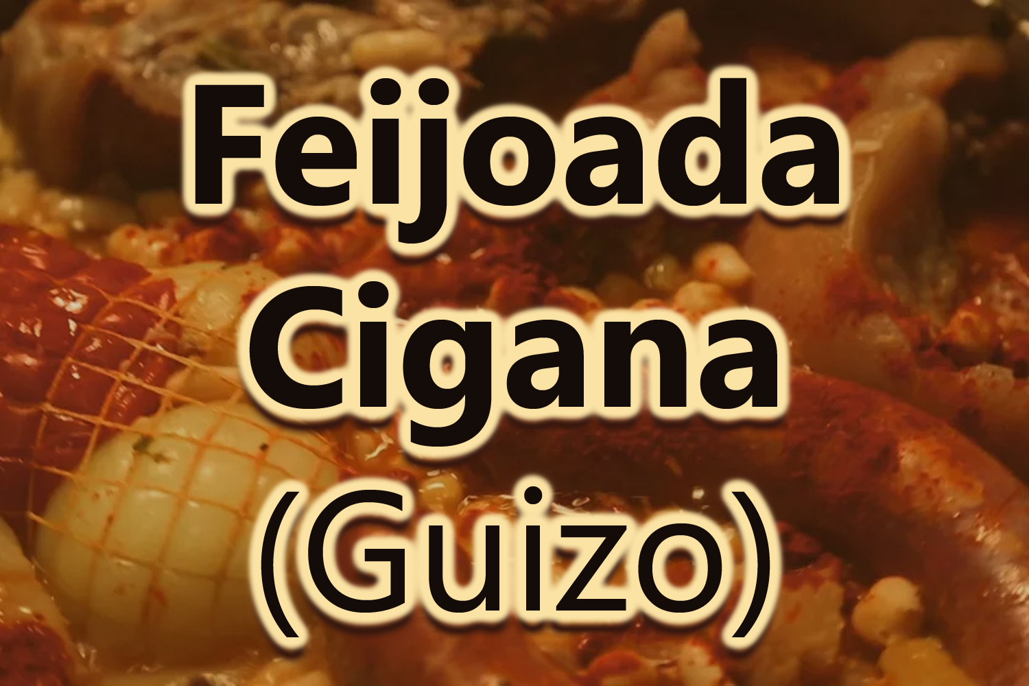 Feijoada Cigana (Guizo)