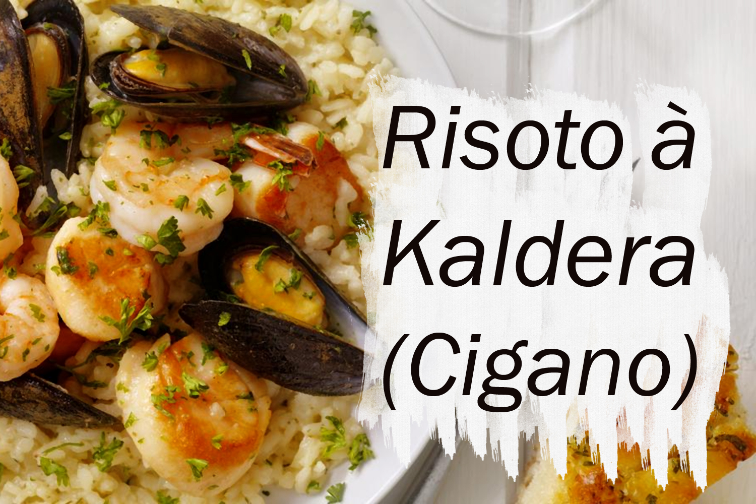 Risoto à Kaldera (Cigano)