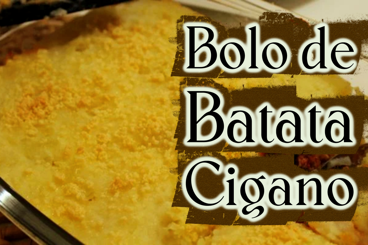 Bolo de Batata Cigano