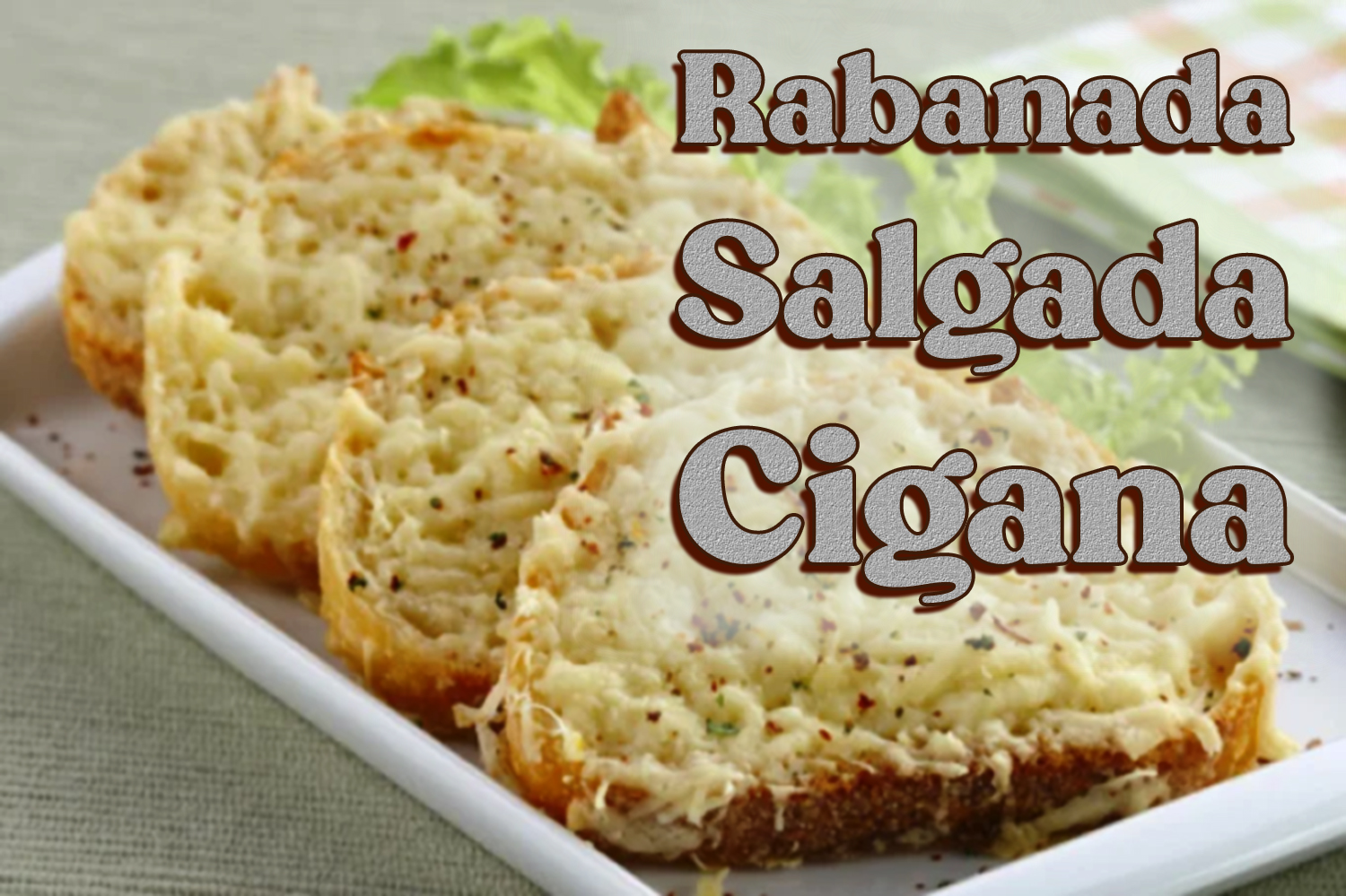 Rabanada Salgada Cigana