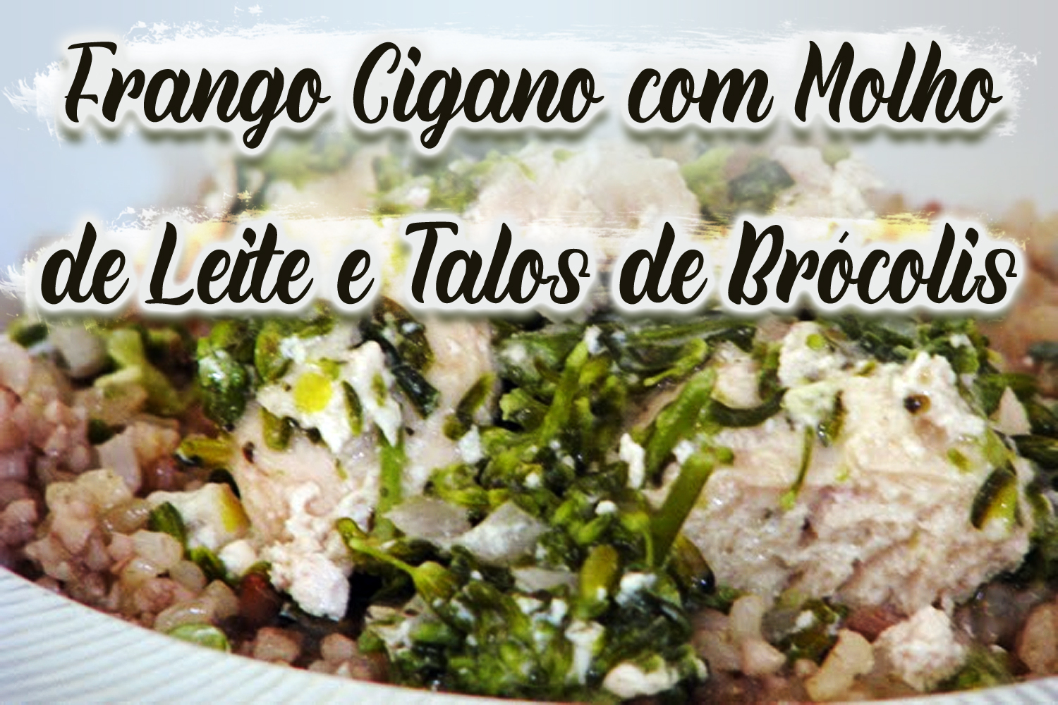 Frango Cigano com Molho de Leite e Talos de Brócolis