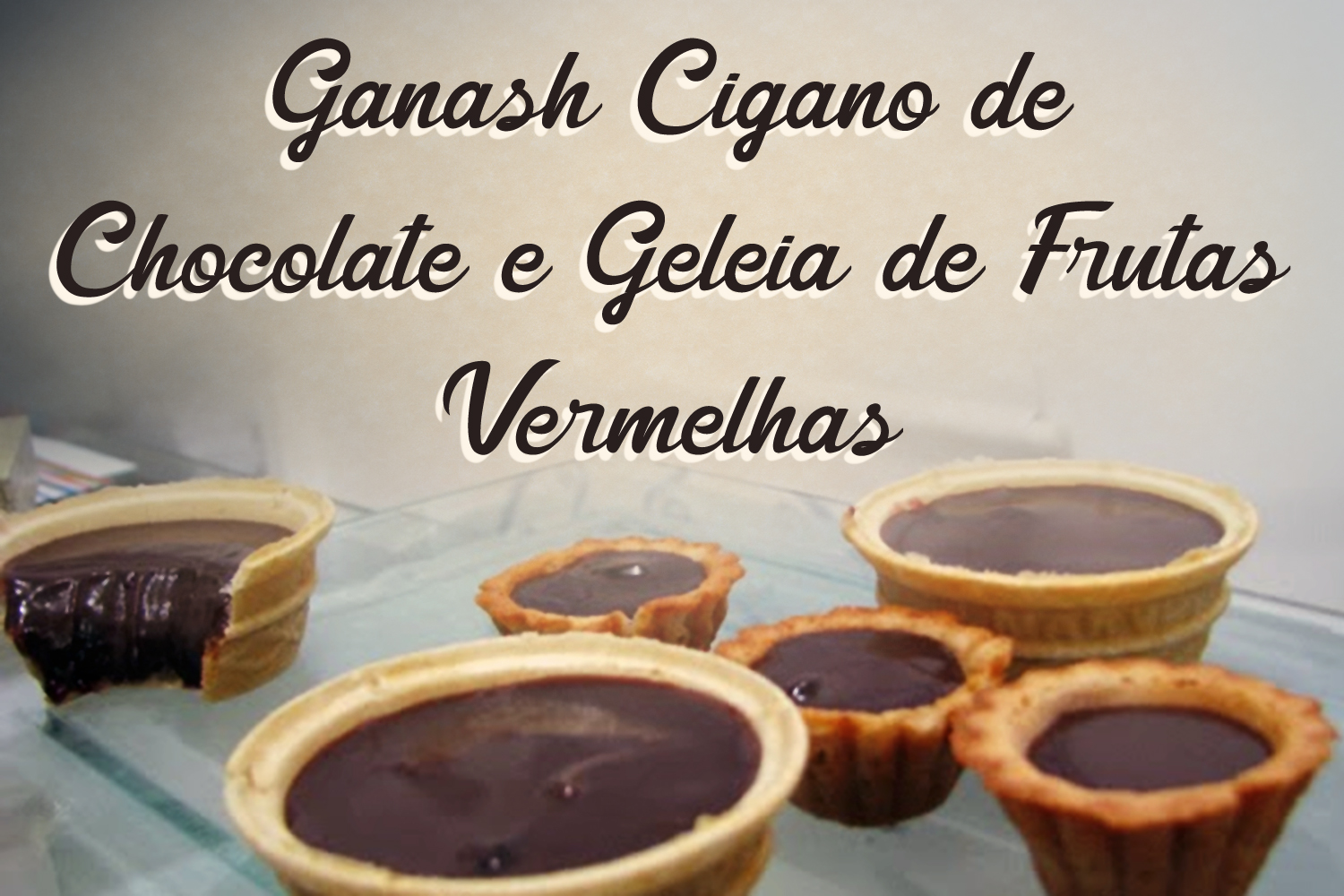 Ganash Cigano de Chocolate e Geleia de Frutas Vermelhas