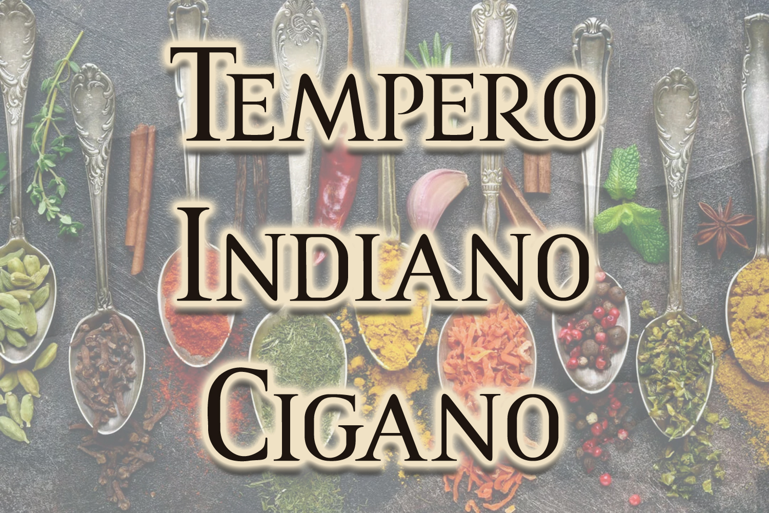 Tempero Indiano Cigano