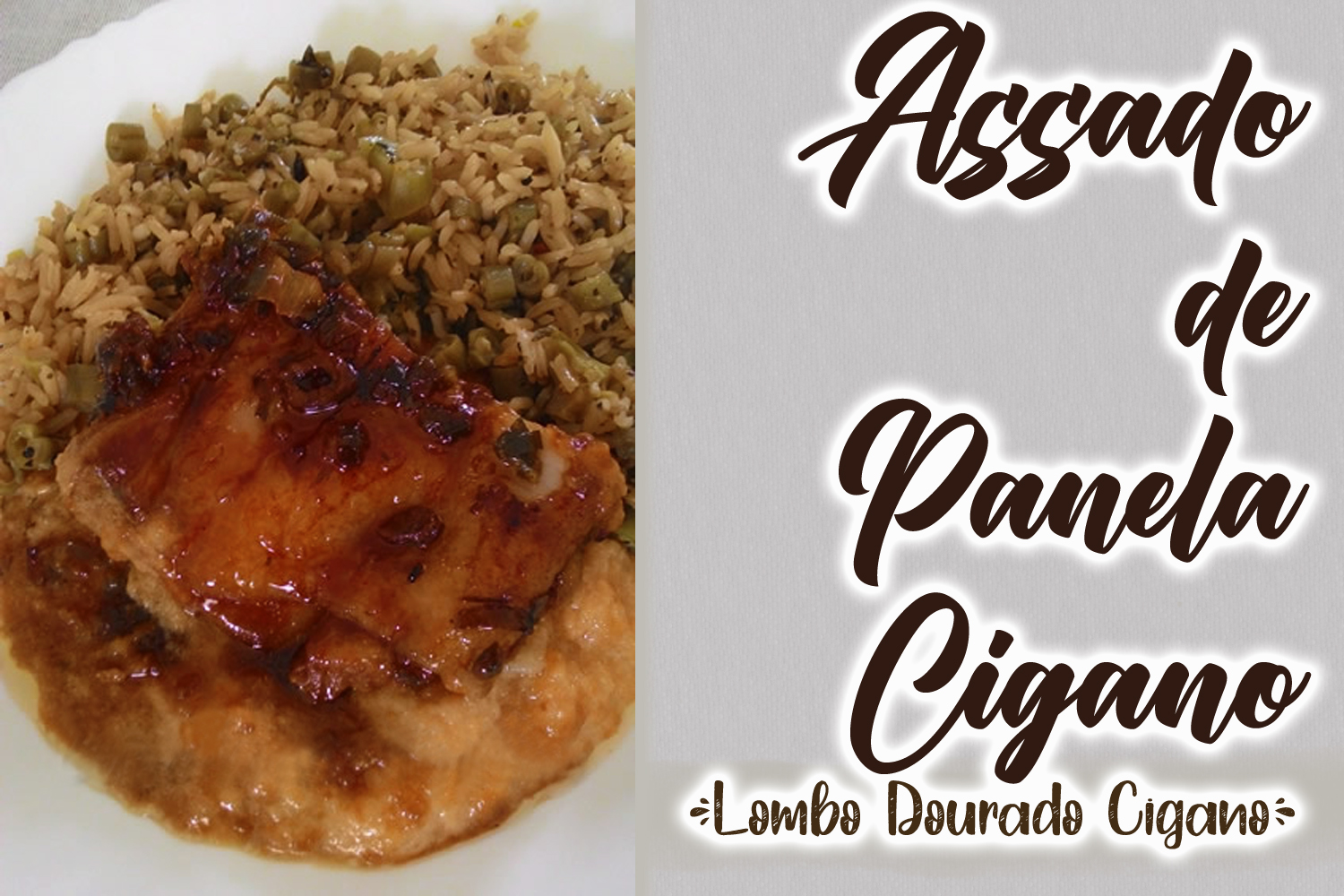 Assado de Panela Cigano (Lombo Dourado Cigano)