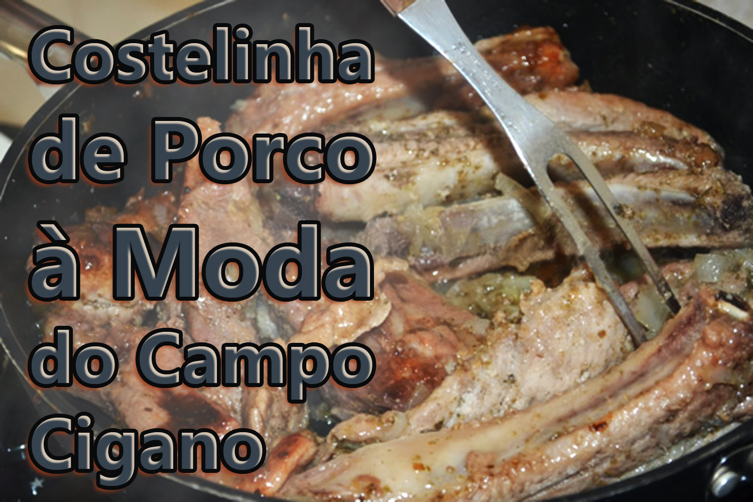 Costelinha de Porco à Moda do Campo Cigano