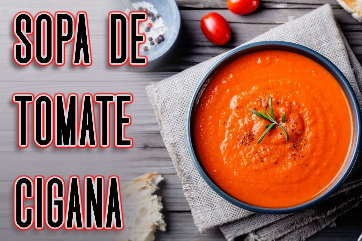 Sopa de Tomate Cigana