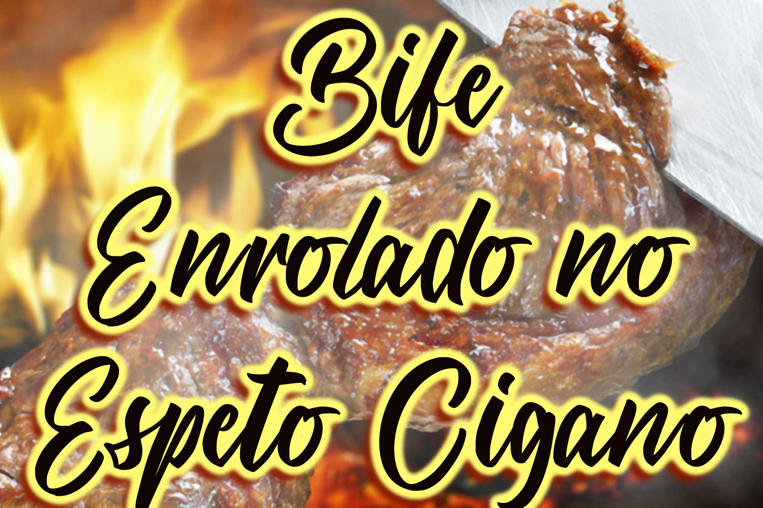 Bife Enrolado no Espeto Cigano