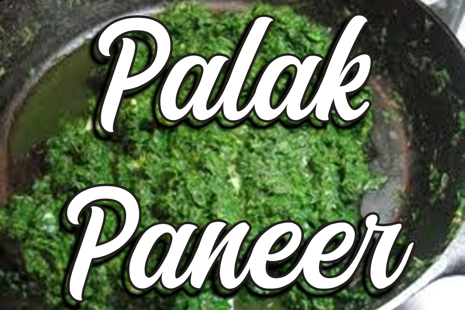 Palak Paneer