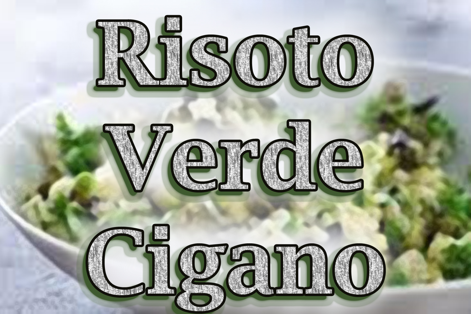 Risoto Verde Cigano