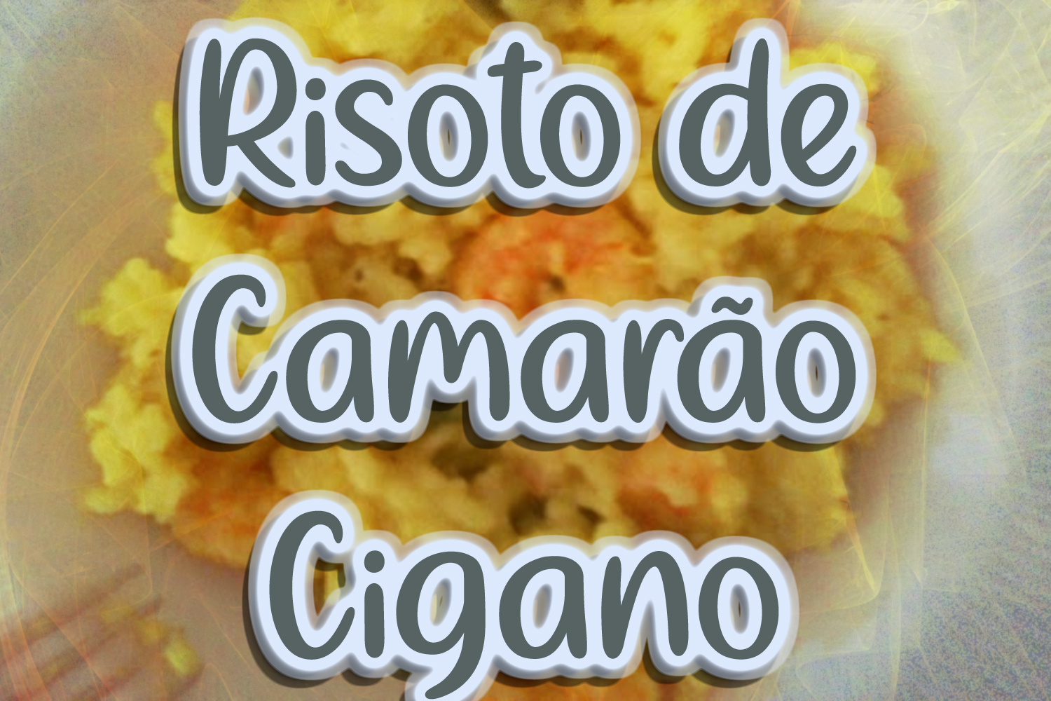 Risoto de Camarão Cigano