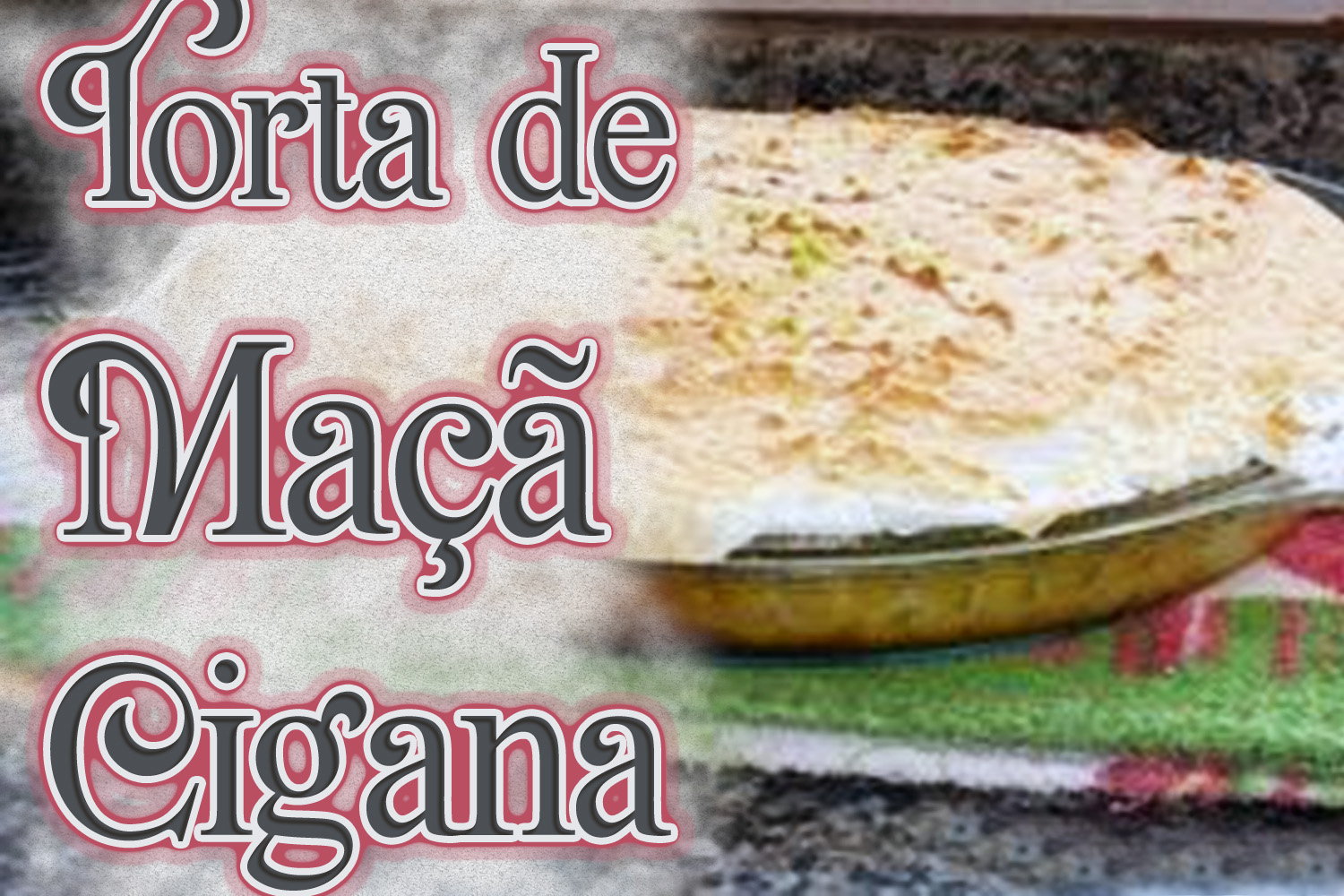 Torta de Maçã Cigana