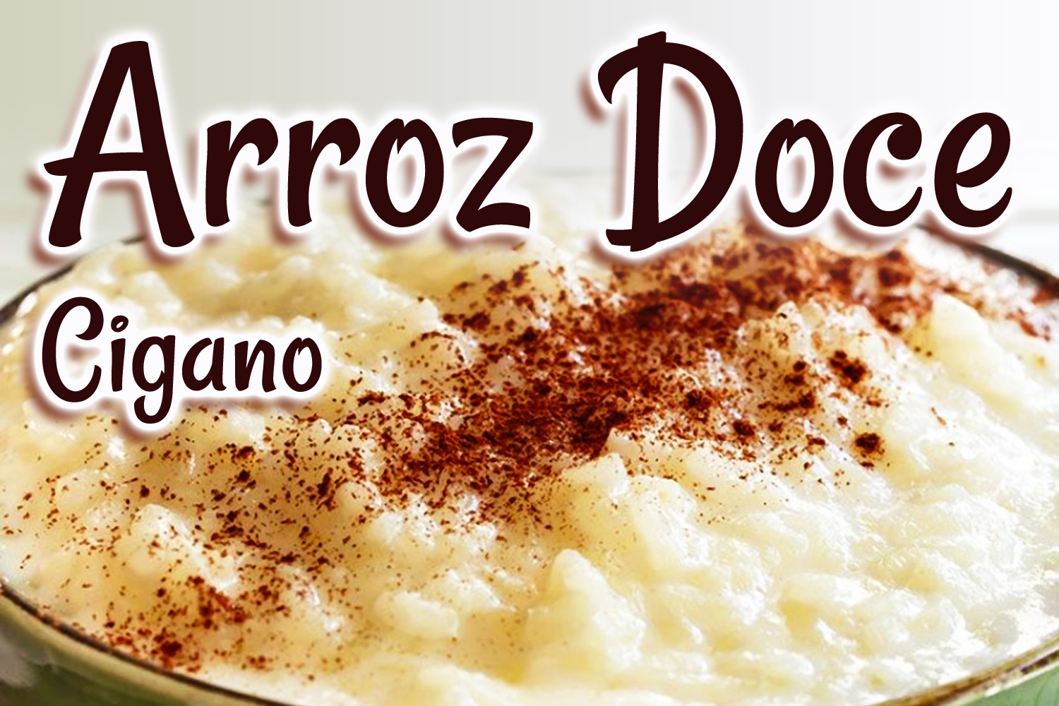 Arroz Doce Cigano