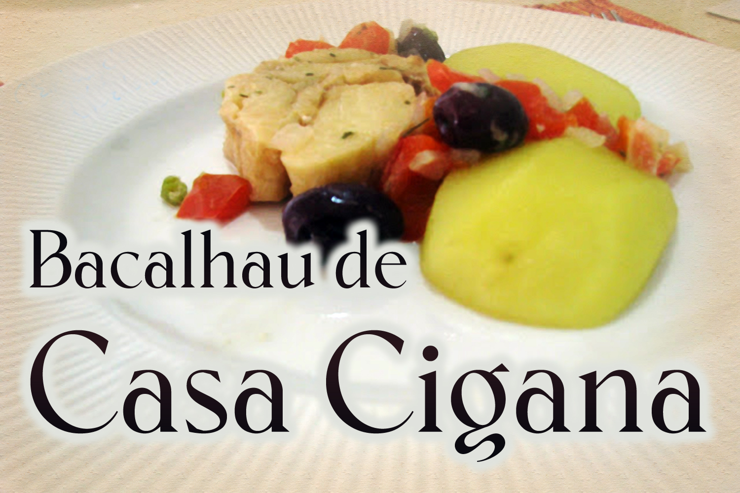 Bacalhau de Casa Cigana