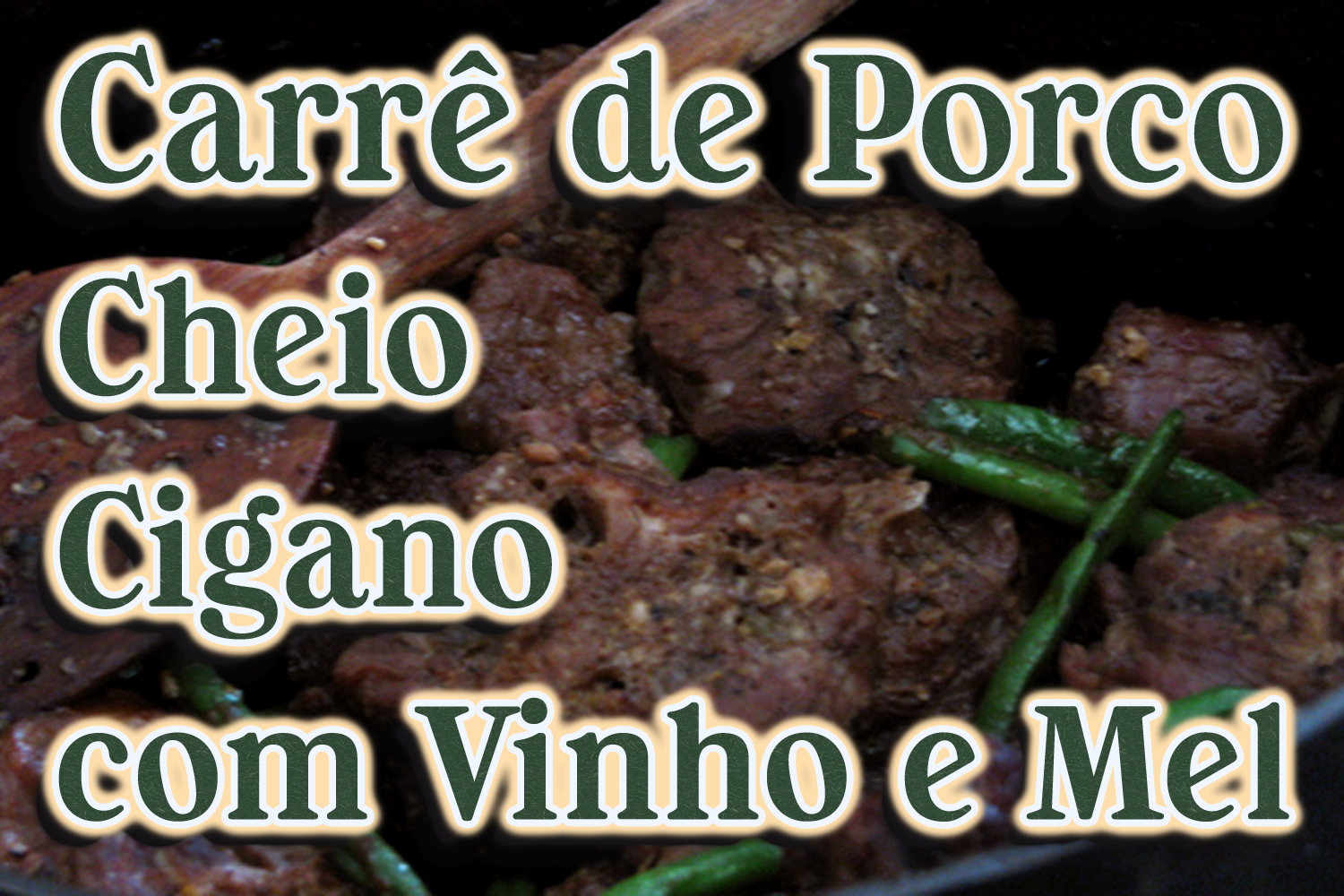 Carrê de Porco Cheio Cigano com Vinho e Mel