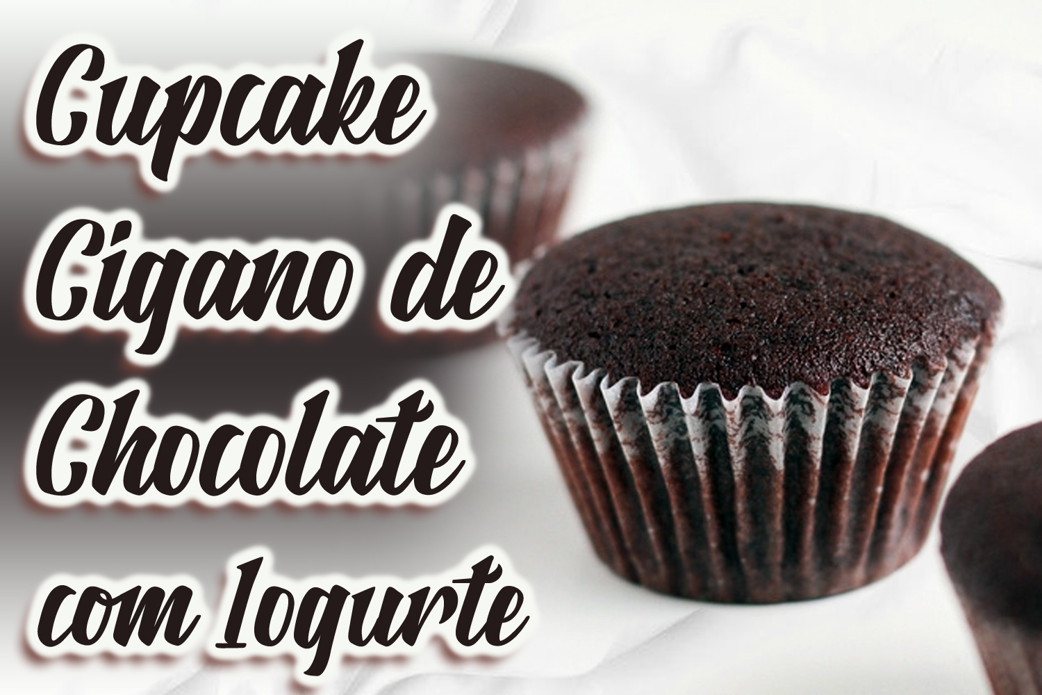 Cupcake Cigano de Chocolate com Iogurte