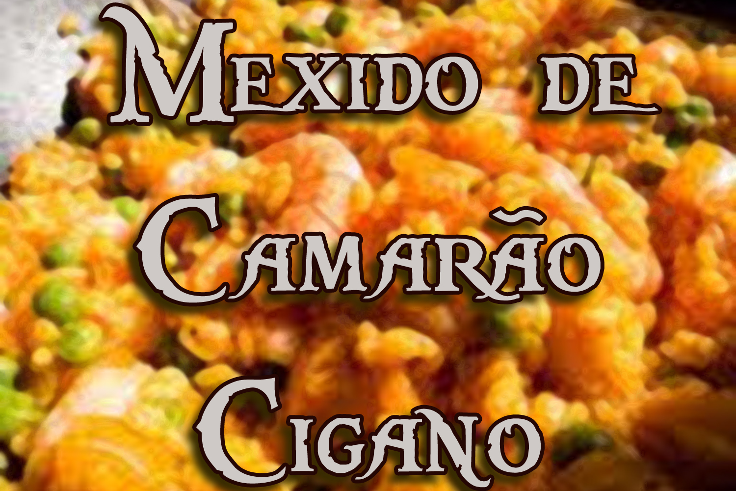 Mexido de Camarão Cigano