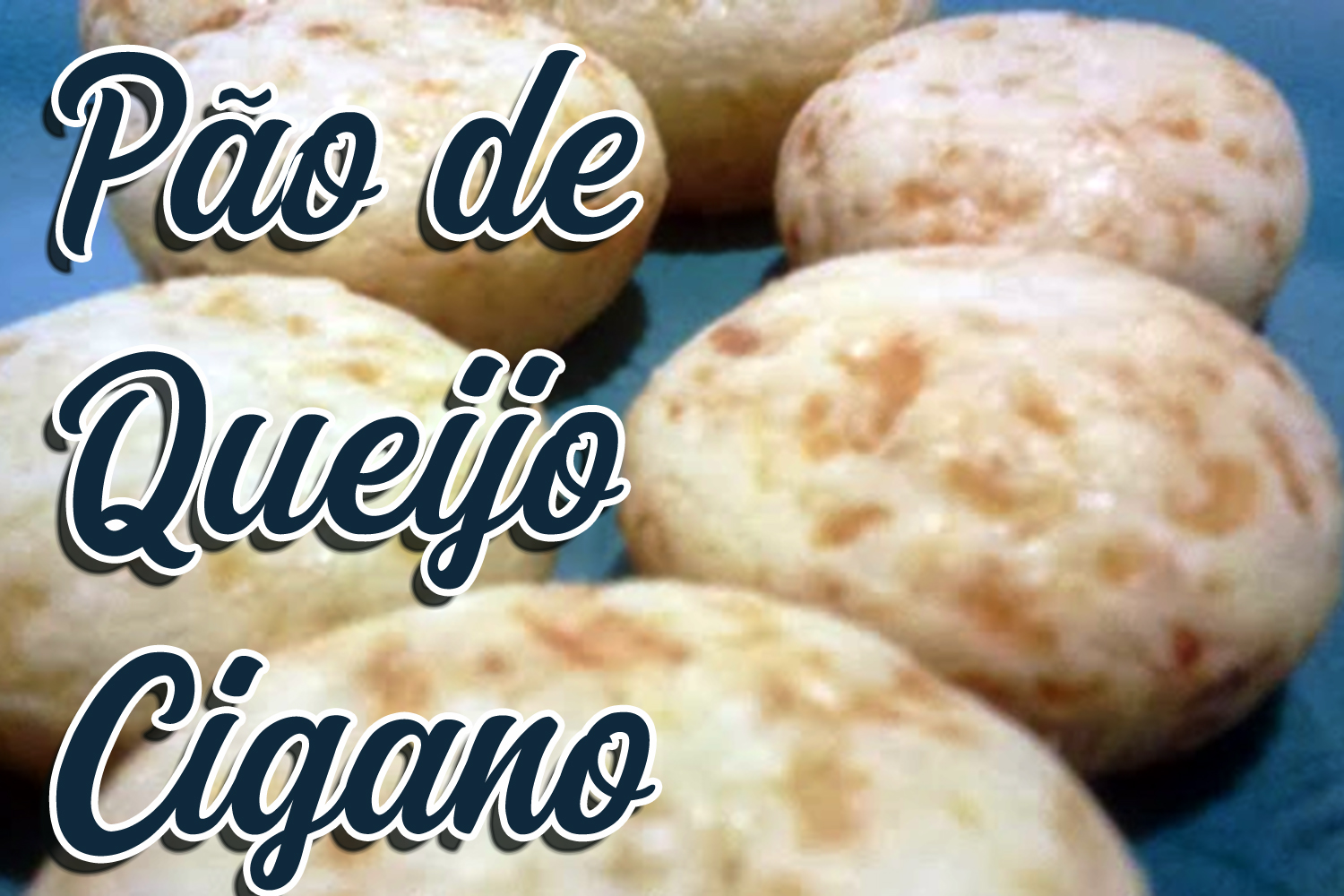 Pão de Queijo Cigano