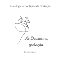 As Deusas na Gestação | Psicologia Arquetípica da Gestação