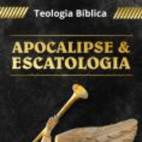 Curso de Teologia Bíblica - Apocalipse e Escatologia