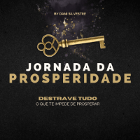 Jornada da Prosperidade - Destrave Tudo o que te Impede de Prosperar