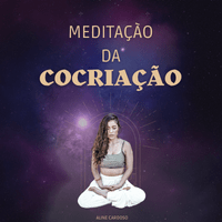 Meditação da Cocriação