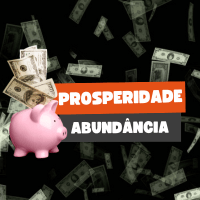 Prosperidade e Abundância