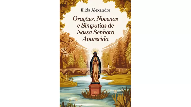 Orações, Novenas e Simpatias de Nossa Senhora Aparecida